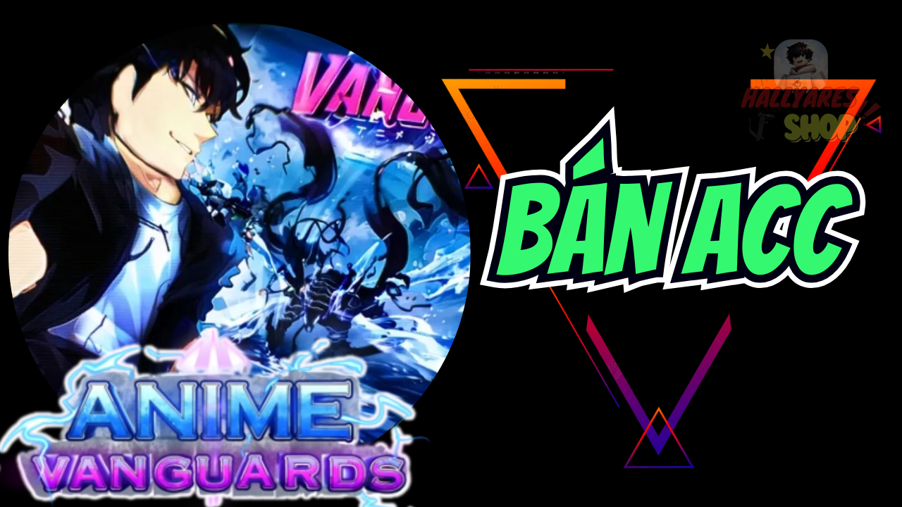 BÁN ACC VANGUARDS